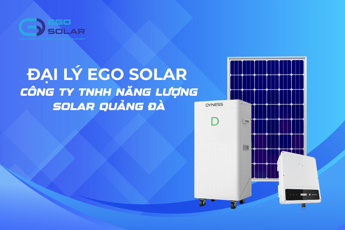 Đại lý EGO SOLAR Đà Nẵng