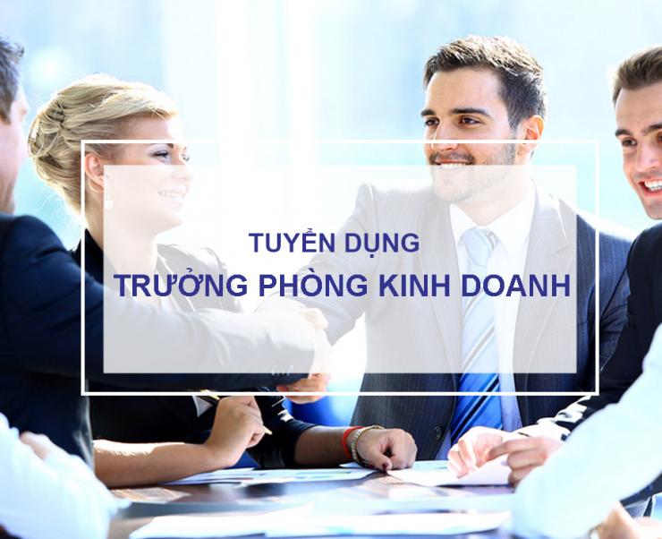 Tuyển dụng Trưởng Phòng Kinh Doanh