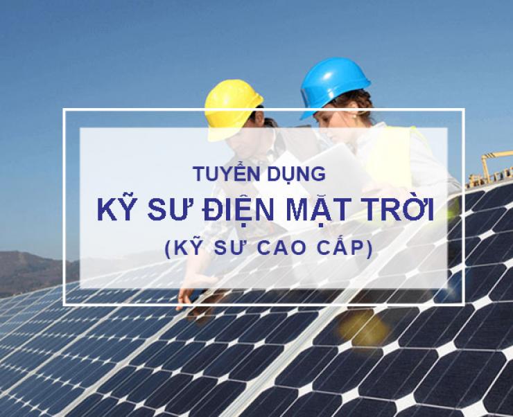 Tuyển dụng Kỹ Sư Điện Mặt Trời