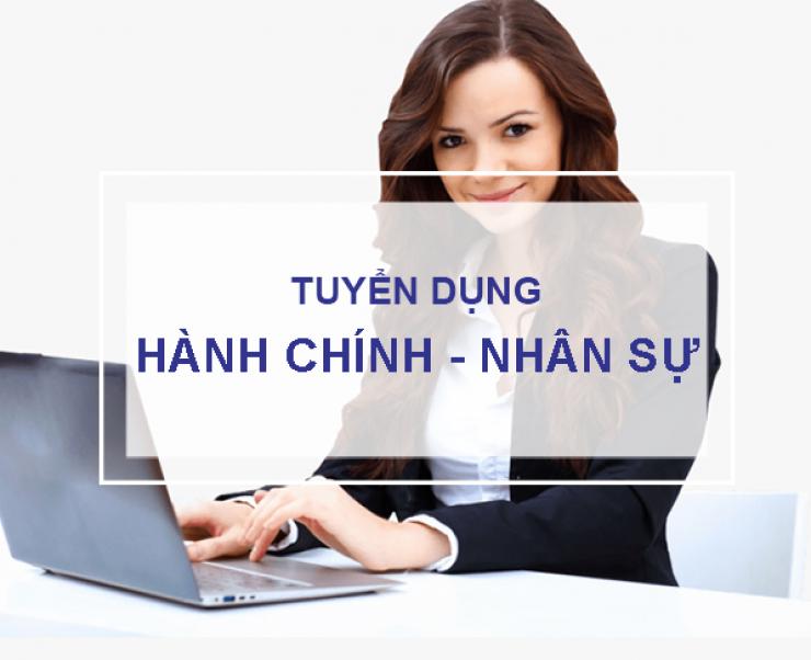 Tuyển dụng Nhân Viên Hành Chính - Nhân Sự