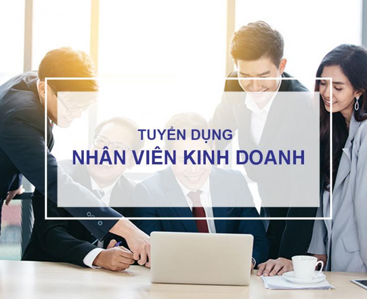 Tuyển dụng Nhân Viên Kinh Doanh