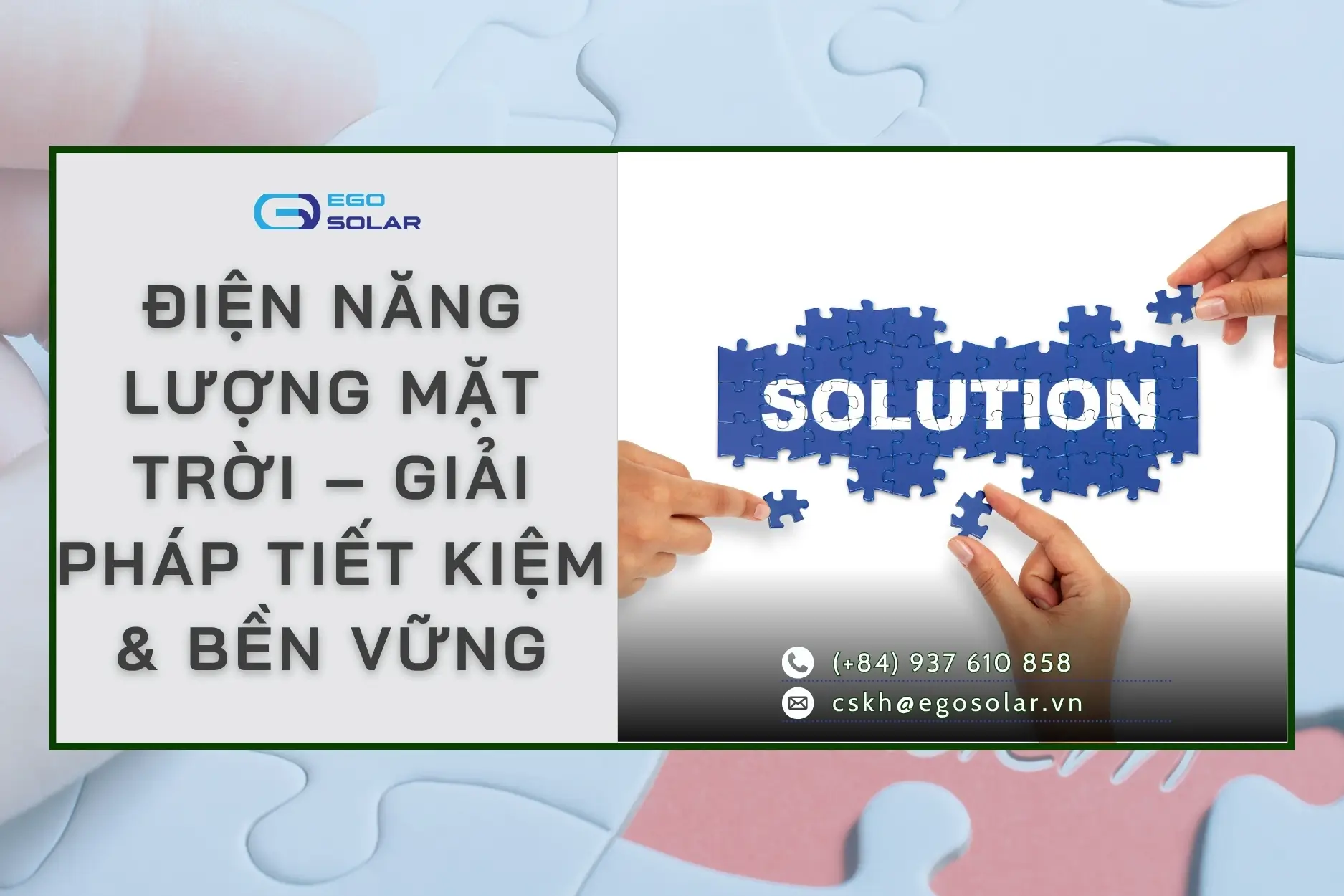 Điện Năng Lượng Mặt Trời – Giải Pháp Tiết Kiệm & Bền Vững Hôm Nay