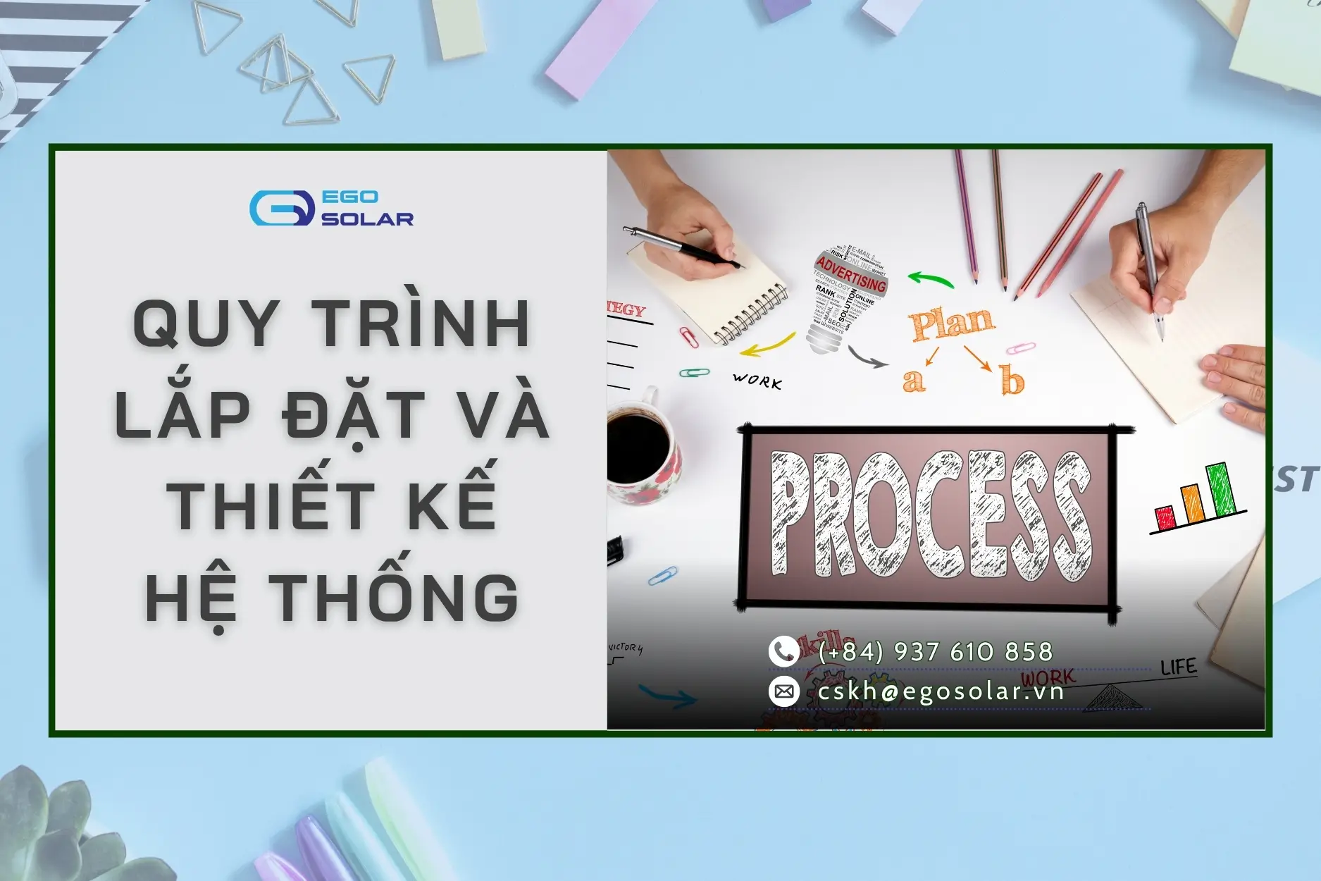 Quy trình lắp đặt và thiết kế hệ thống năng lượng mặt trời